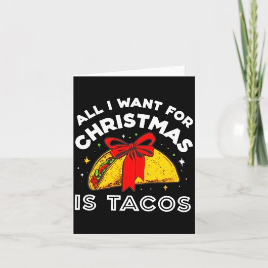 All I Want For Christmas Is Tacos Long Sleeve  カード (正面)