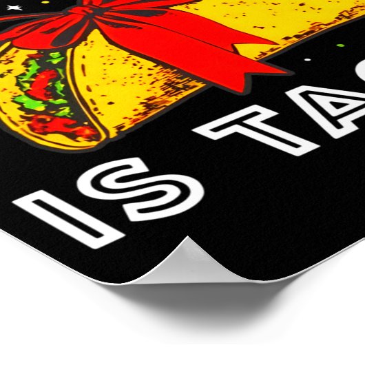 All I Want For Christmas Is Tacos Long Sleeve  ポスター (角)