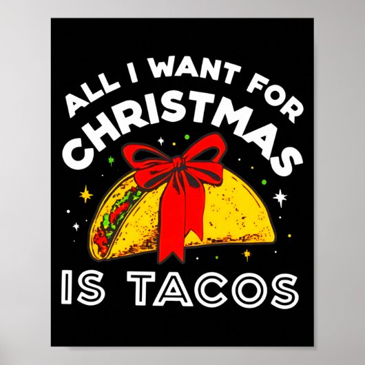 All I Want For Christmas Is Tacos Long Sleeve  ポスター (正面)