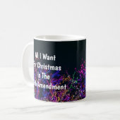 All I Want For Christmas Is The 25th Amendment コーヒーマグカップ (正面左)