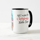 All I Want For Christmas Shih Tzu Coffee Mug Cup マグカップ (正面右)