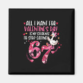 All I Want For Valentine's Day Is My Students Stop マグネット (正面)