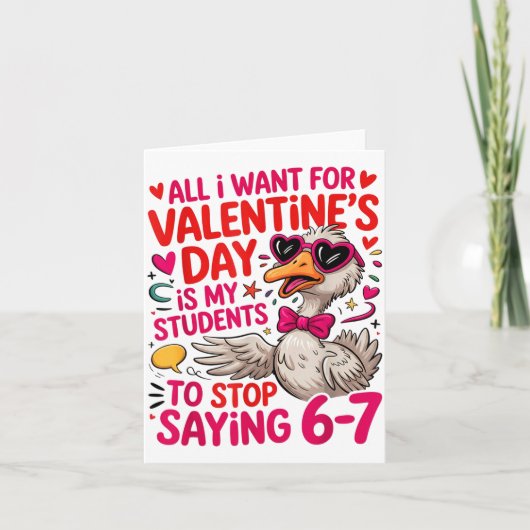 All I Want For Valentines Is My Students Stop Sayi カード (正面)