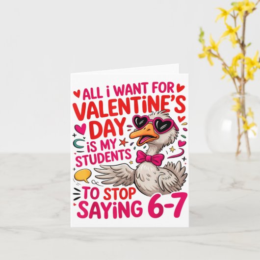 All I Want For Valentines Is My Students Stop Sayi カード (黄色い花)