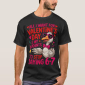 All I Want For Valentines Is My Students Stop Sayi Tシャツ (正面)