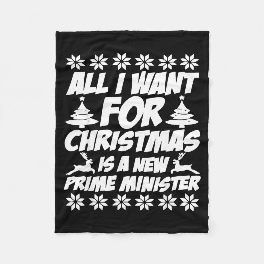 All I Want For Xmas Is A New Prime Minister Funny  フリースブランケット (正面)