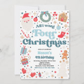 All I Want Four Christmas 4th Birthday Party 招待状 (正面)