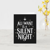 All I Want Is A Silent Night Funny Christmas  カード (黄色い花)