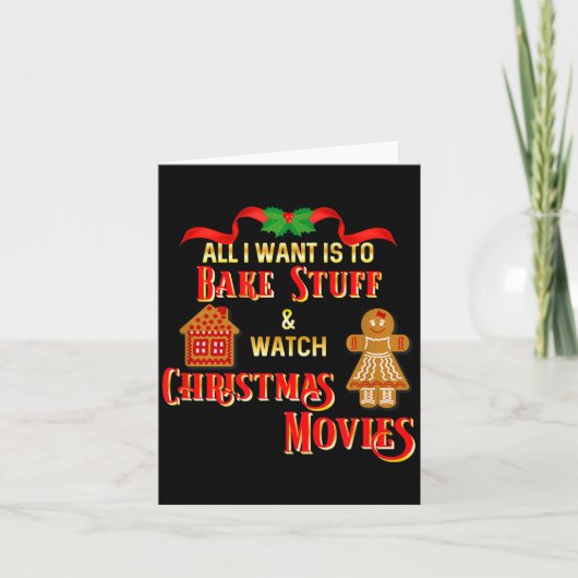 All I Want To Do Is Watch Christmas Movies And Bak カード (正面)
