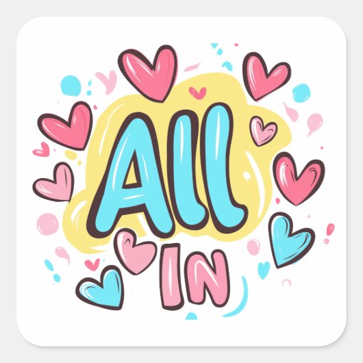 「All In」グラフィティ・スタイル スクエアシール (正面)