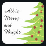 All Is メリー and Bright, Christmas Treeステッカー スクエアシール<br><div class="desc">All Is メリー and Bright,  Christmas Treeステッカー</div>