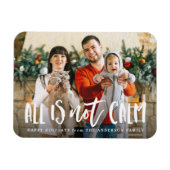 All Is Calm おもしろい Holiday Photo マグネット (横)