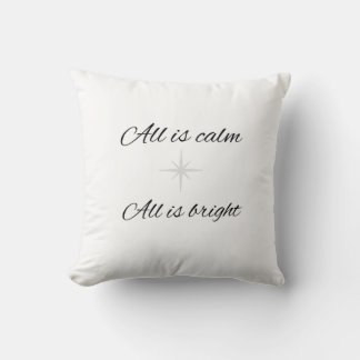 All Is Calm, All Is Bright Cushion クッション