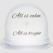 All Is Calm, All Is Bright Snow Globe (正面)