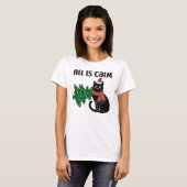 All Is Calm Christmas Black Cat Funny Tシャツ (正面フル)