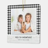 All Is Calm(ish) • Buffalo Check Photo Christmas セラミックオーナメント (左)