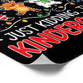 All Is Calm Just Kidding Kindergarten Teacher Xmas ポスター (角)