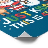 All Is Calm Just Kidding This Is 4th Grade Christm ポスター (角)