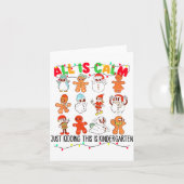 All Is Calm Just Kidding This Is Kindergarten Chri カード (正面)