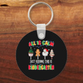 All Is Calm Just Kidding This Is Kindergarten Chri キーホルダー (正面)