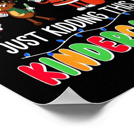 All Is Calm Just Kidding This Is Kindergarten Chri ポスター (角)