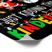 All Is Calm Just Kidding This Is Kindergarten Chri ポスター (角)