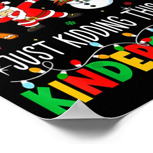 All Is Calm Just Kidding This Is Kindergarten Chri ポスター (角)