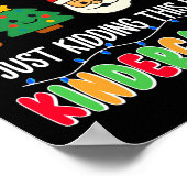 All Is Calm Just Kidding This Is Kindergarten Chri ポスター (角)