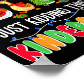 All Is Calm Just Kidding This Is Kindergarten Chri ポスター (角)