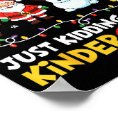 All Is Calm Just Kidding This Is Kindergarten Chri ポスター (角)