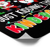 All Is Calm Just Kidding This Is Kindergarten Chri ポスター (角)