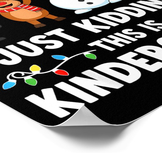 All Is Calm Just Kidding This Is Kindergarten Chri ポスター (角)