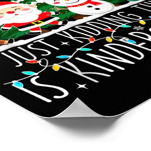 All Is Calm Just Kidding This Is Kindergarten Chri ポスター (角)