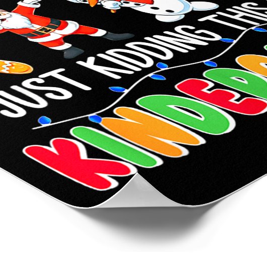 All Is Calm Just Kidding This Is Kindergarten Chri ポスター (角)