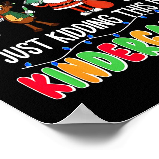 All Is Calm Just Kidding This Is Kindergarten Chri ポスター (角)