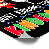 All Is Calm Just Kidding This Is Kindergarten Chri ポスター (角)