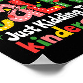 All Is Calm Just Kidding This Is Kindergarten Teac ポスター (角)