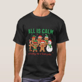 All Is Calm Just Kidding This Is Kindergarten Teac Tシャツ (正面)