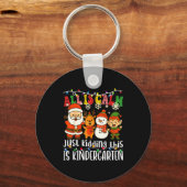 All Is Calm Just Kidding This Is Kindergarten Xmas キーホルダー (正面)