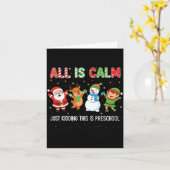 All Is Calm Just Kidding This Is Pre-k Preschool T カード (黄色い花)