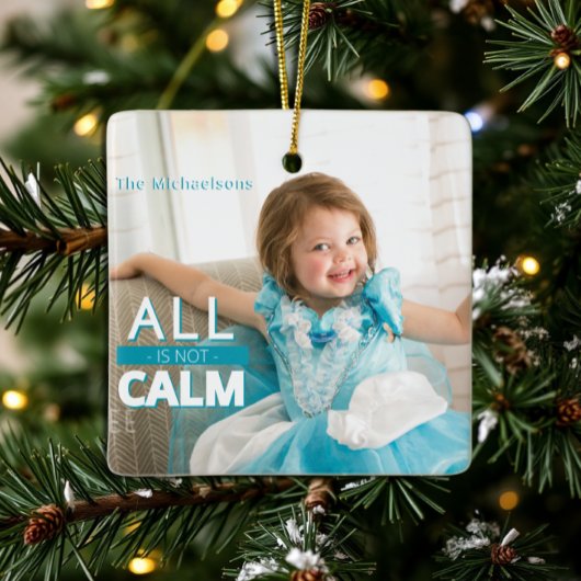 All Is Not Calm Teal Kids Photo Christmas セラミックオーナメント