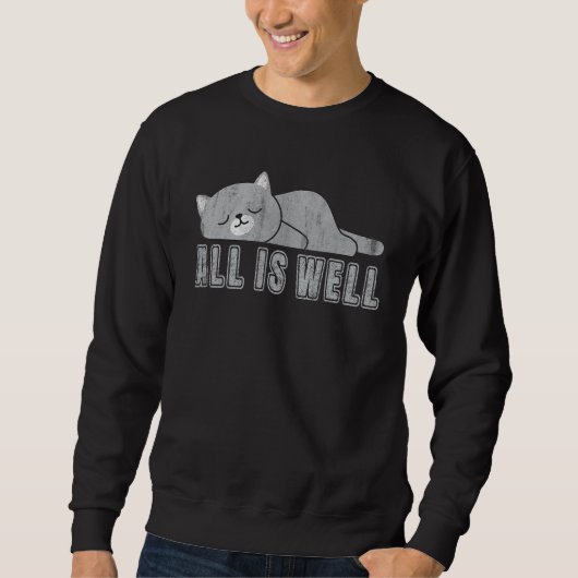 All Is Well Lazy Cat  Retired People スウェットシャツ (正面)