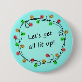 「All Lit Up」おもしろいパーティー・ボタン 缶バッジ (正面)