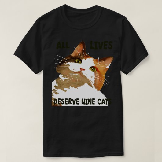 All Lives Derserve 9猫カリコ猫アート Tシャツ (デザイン正面)