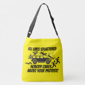 ALL LIVES SPLATTERED NOBODY CARES ABOUT YOUR  クロスボディバッグ (裏面)