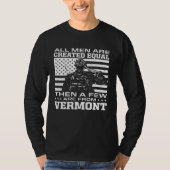 All Men Are Created Equal Few From Vermont America Tシャツ (正面)