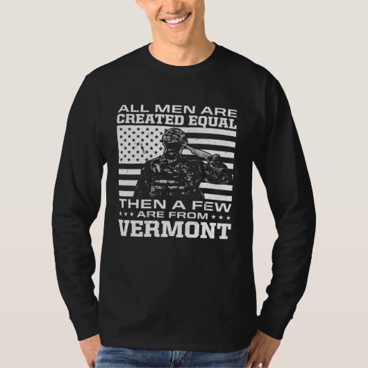 All Men Are Created Equal Few From Vermont America Tシャツ (正面)