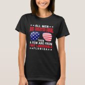 All Men Are Created Equal Fort Lauderdale Florida Tシャツ (正面)