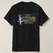 All men are equal before fish Herbert Hoover  Tシャツ (デザイン正面)