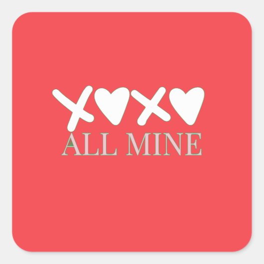 ALL MINE XOXO Valentine Shirt - Minimal Love Desig スクエアシール (正面)